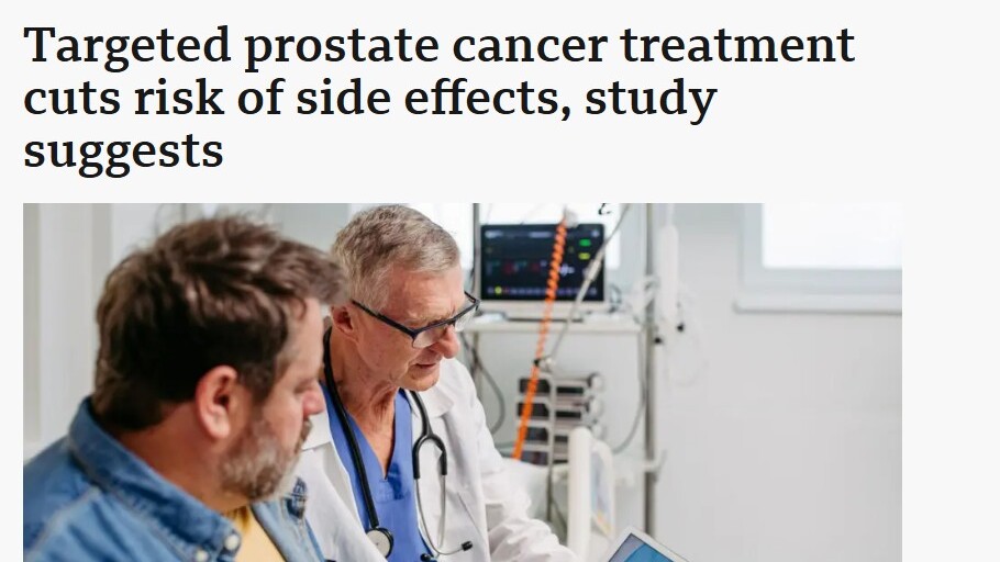 Prostate Cancer treatment: New study on Focal Therapy cuts risks of side affects